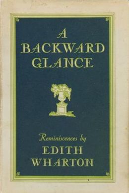 A Backward Glance by Edith Wharton