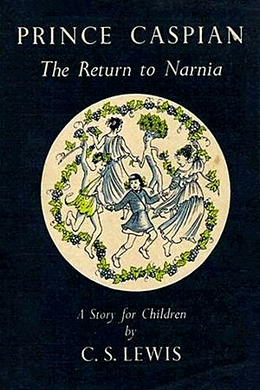 Prince Caspian by C. S. Lewis