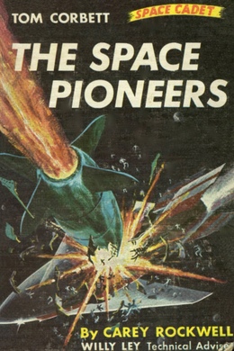 The Space Pioneers by Carey Rockwell