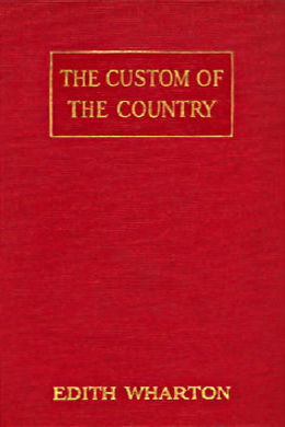 The Custom of the Country by Edith Wharton